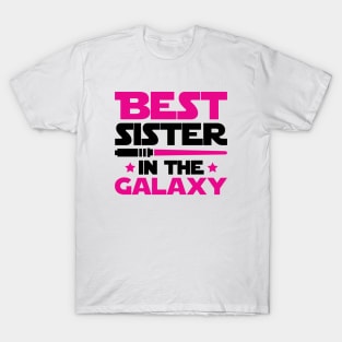 Best Sister In The Galaxy T-Shirt